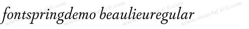 fontspringdemo beaulieuregularregul字体转换